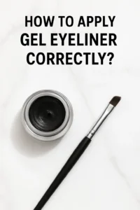 Steps to apply gel eyeliner correctly